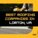 best roofing company lorton va