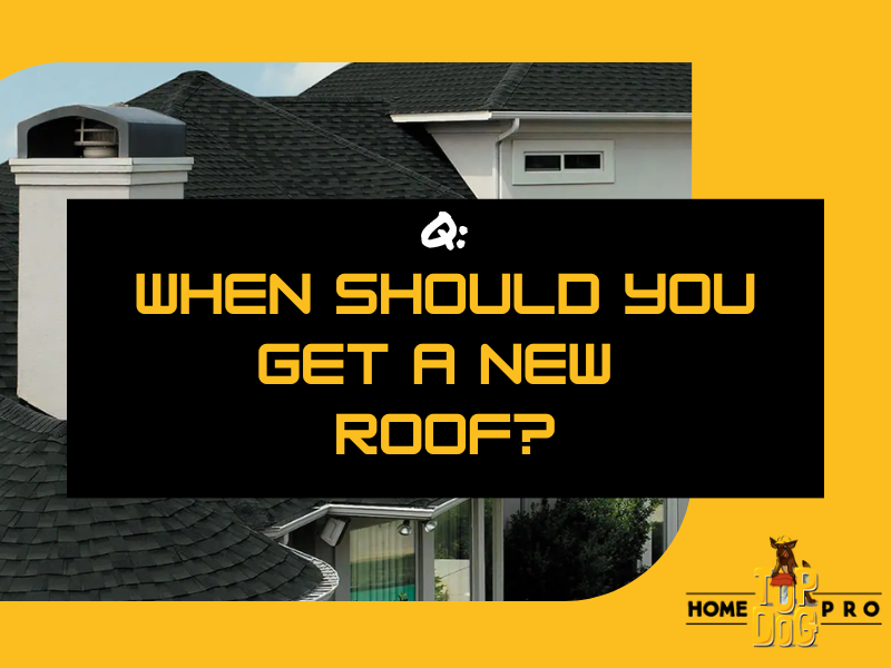 when should you get a new roof