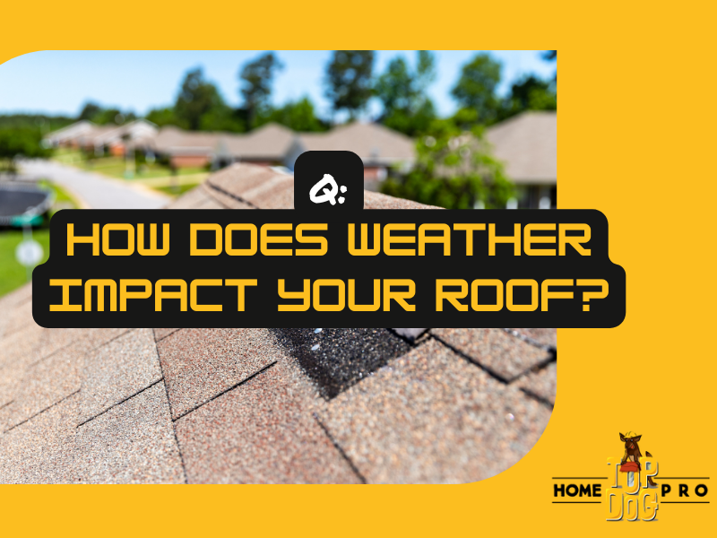 how does weather impact your roof